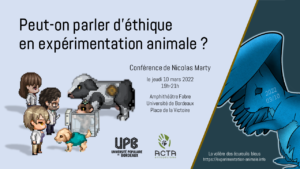 Peut-on parler d’éthique en expérimentation animale ? (Nicolas Marty, 10/03/2022)